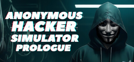 Boxart for Anonymous Hacker Simulator: Prologue