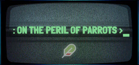 Boxart for On the Peril of Parrots