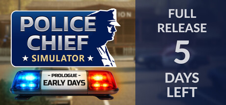 Boxart for Police Chief Simulator: Prologue - Early Days