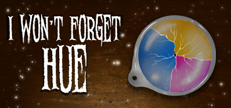 Boxart for I Won't Forget Hue