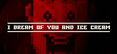 Boxart for I dream of you and ice cream