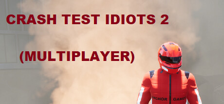 Boxart for CRASH TEST IDIOTS 2 (MULTIPLAYER)