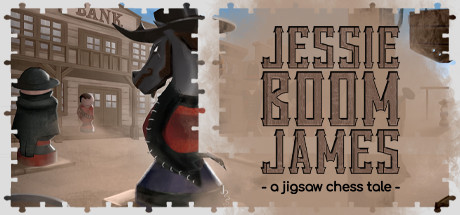 Boxart for Jessie 'Boom' James - a jigsaw chess tale