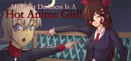 Boxart for My Inner Darkness Is A Hot Anime Girl!