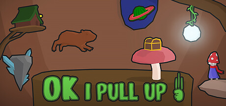 Boxart for Ok I Pull Up