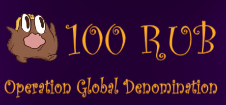 Boxart for 100 RUB: Operation Global Denomination