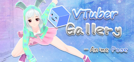 Boxart for VTuber Gallery : Anime Pose