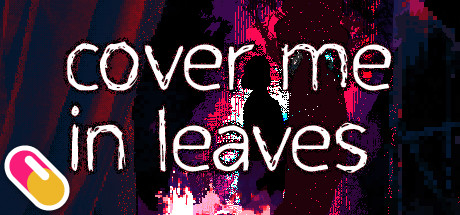 Boxart for 10mg: Cover Me In Leaves