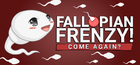 Boxart for Fallopian Frenzy! Come Again?