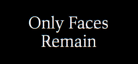 Boxart for Only Faces Remain