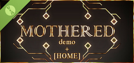 Boxart for MOTHERED - DEMO + [HOME]