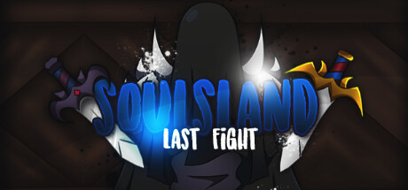 Boxart for Soulsland: Last Fight