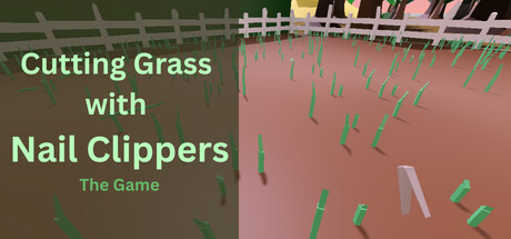 Boxart for Cutting Grass with Nail Clippers the game