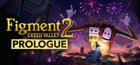 Boxart for Figment 2: Creed Valley - Prologue