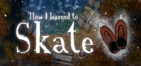 Boxart for How I learned to Skate