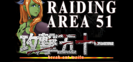 Boxart for Raiding Area 51 - Break out Waifu