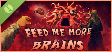 Boxart for FEED ME MORE BRAINS Demo