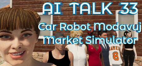 Boxart for AI TALK 33 Car Robot Modavuj Market Simulator