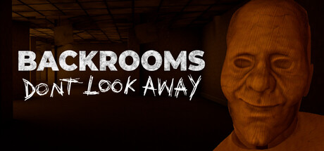 Boxart for BACKROOMS: DON'T LOOK AWAY