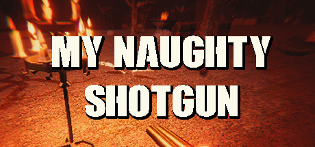 Boxart for My NAUGHTY Shotgun