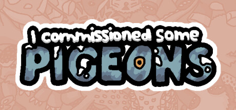 Boxart for I commissioned some pigeons