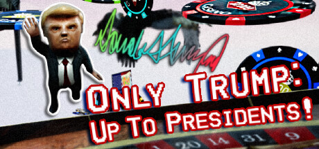 Boxart for Only Trump: Up To Presidents!
