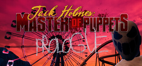 Boxart for Jack Holmes : Master of Puppets PROLOGUE