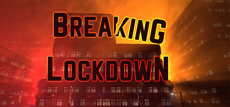 Boxart for Breaking Lockdown