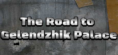 Boxart for The Road to Gelendzhik Palace