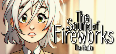 Boxart for The Sound of Fireworks: The Haiku