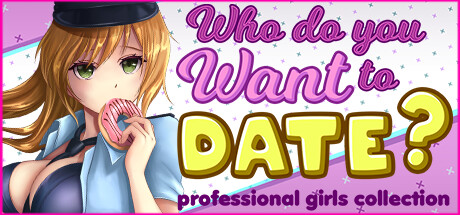 Boxart for Who do you want to date? professional girls сollection
