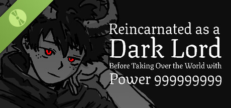 Boxart for Reincarnated as a Dark Lord Before Taking Over the World with Power 999999999 Demo