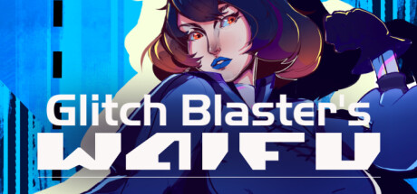 Boxart for Glitch Blaster's Waifu
