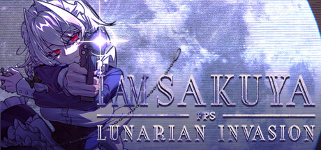 Boxart for I Am Sakuya FPS: Lunarian Invasion