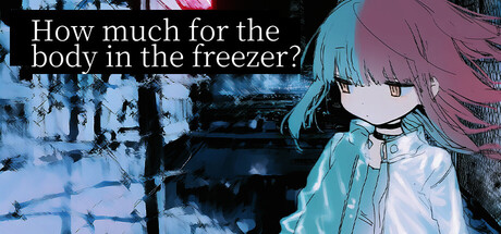 Boxart for How Much for the Body in the Freezer