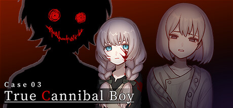 Boxart for Case 03: True Cannibal Boy