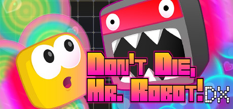 Boxart for Don't Die, Mr. Robot! DX