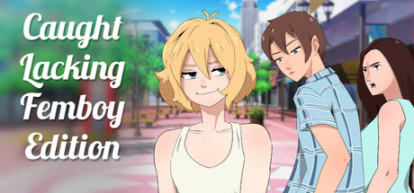 Boxart for Caught Lacking - Femboy Edition