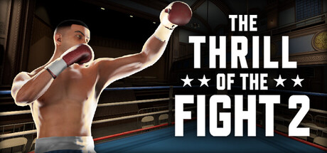 Boxart for The Thrill of the Fight 2