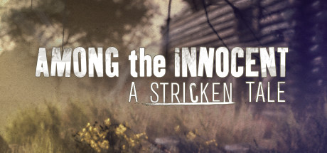 Boxart for Among the Innocent: A Stricken Tale