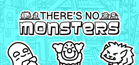 Boxart for There's No Monsters
