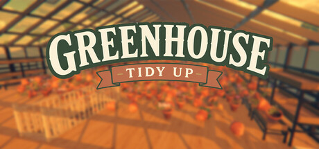 Boxart for Greenhouse: Tidy Up!