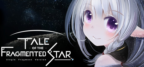 Boxart for Tale of the Fragmented Star: Single Fragment Version / 星の欠片の物語、ひとかけら版