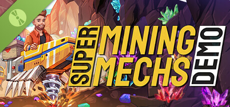 Boxart for Super Mining Mechs Demo