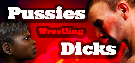 Boxart for Pussies Wrestling Dicks