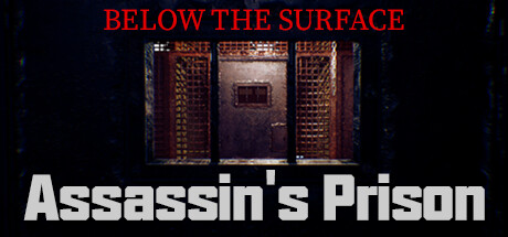 Boxart for Below the Surface:Assassin's Prison