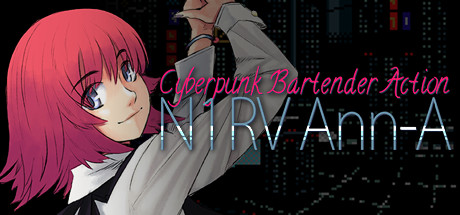 Boxart for N1RV Ann-A: Cyberpunk Bartender Action