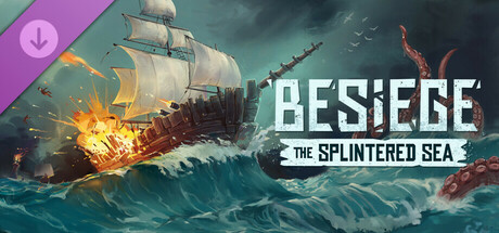 Boxart for Besiege: The Splintered Sea