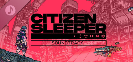 Boxart for Citizen Sleeper Soundtrack