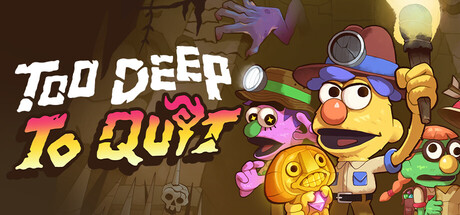 Boxart for Too Deep To Quit